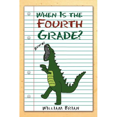 When Is the Fourth Grade? - Paperback