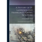 A History of St. Lawrence and Franklin Counties, New York: From the Earliest Period to the Present Time - Paperback