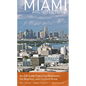 Miami Architecture: An AIA Guide Featuring Downtown, the Beaches, and Coconut Grove - Paperback