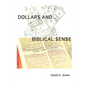 Dollars and Biblical Sense - Paperback