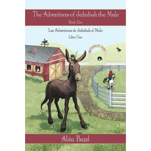 The Adventures of Jedediah the Mule: Book One - Paperback