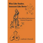 Wise Like Snakes, Innocent Like Doves - Paperback