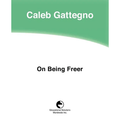 On Being Freer - Paperback