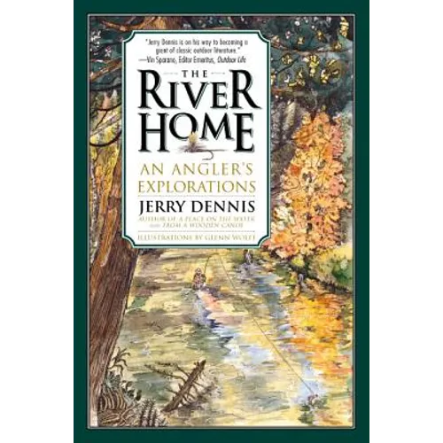 The River Home: An Angler's Explorations - Paperback