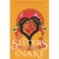 Sisters of the Snake - Hardcover