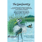 The Low Country: a naturalist's field guide to coastal Georgia, the Carolinas, and north Florida - Paperback