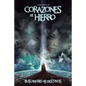 Corazones de Hierro: Buscadores de Destinos - Paperback