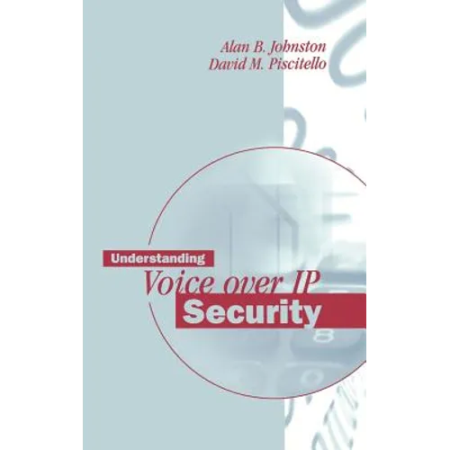 Understanding Voice-Over IP Security - Hardcover