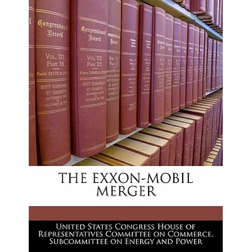 The Exxon-mobil Merger - Paperback