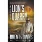 Lion's Quarry: An Adventure Thriller - Paperback