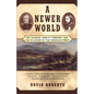A Newer World: Kit Carson John C Fremont and the Claiming of the American West - Paperback