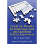 Family Tax Benefits for Qualifying Child and Qualifying Relative Dependents-2016 Edition - Paperback