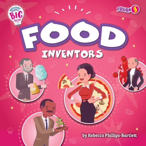 Food Inventors - Library Binding