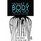 What a Body Can Do - Paperback