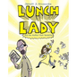 Lunch Lady and the Author Visit Vendetta: Lunch Lady #3 - Paperback