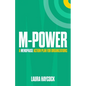 M-Power: A Menopause Action Plan for Organizations - Paperback