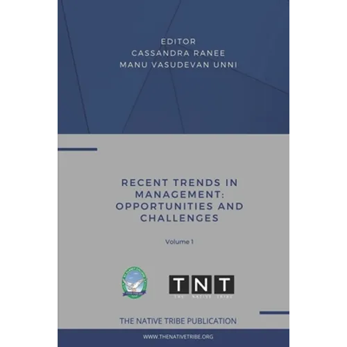 Recent Trends in Management: Opportunities and Challenges - Paperback
