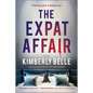 The Expat Affair - Paperback