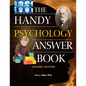 The Handy Psychology Answer Book - Paperback