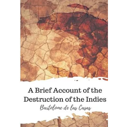 A Brief Account of the Destruction of the Indies - Paperback