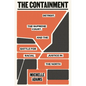 The Containment: Detroit, the Supreme Court, and the Battle for Racial Justice in the North - Hardcover