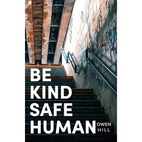 Be kind Be safe Be human: Poems - Paperback