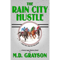 The Rain City Hustle - Paperback