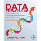 Data Stewardship: An Actionable Guide to Effective Data Management and Data Governance - Paperback