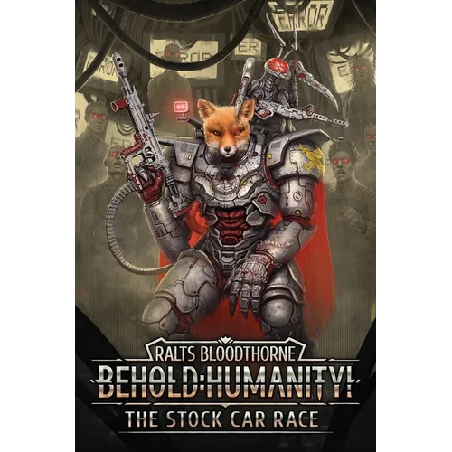 Behold: Humanity!: The Stock Car Race - Paperback