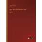 Diary of an Idle Woman in Italy: Vol. II - Paperback
