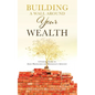 Building a Wall Around Your Wealth: A Concise Guide to Asset Protection for Minnesota's Affluent - Paperback