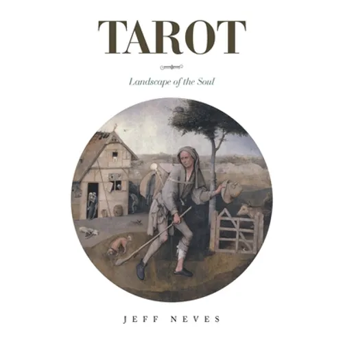 Tarot: Landscape of the Soul - Paperback