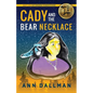 Cady and the Bear Necklace: A Cady Whirlwind Thunder Mystery, 2nd Ed. - Paperback