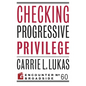 Checking Progressive Privilege - Paperback