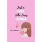 Just a Girl Who Loves Anime - Paperback