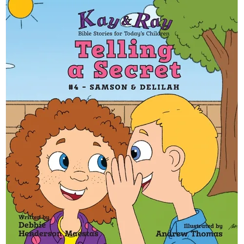 Telling a Secret: #4 - Samson & Delilah - Hardcover