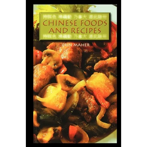 Chinese Foods and Recipes - Paperback
