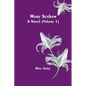 Mary Seaham: A Novel (Volume 1) - Paperback