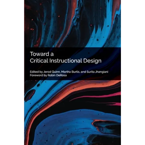 Toward a Critical Instructional Design - Paperback