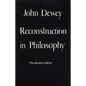 Reconstruction in Philosophy - Paperback