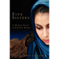 Five Sisters: A Modern Novel of Kurdish Women - Paperback