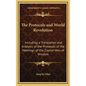 The Protocols and World Revolution: Including a Translation and Analysis of the Protocols of the Meetings of the Zionist Men of Wisdom - Hardcover