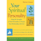 Your Spiritual Personality: Using the Strengths of Your Personality to Deepen Your Relationship with God - Paperback