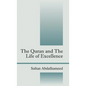 The Quran and the Life of Excellence - Hardcover