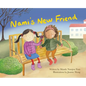 Nami's New Friend - Hardcover