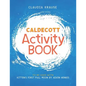 Caldecott Activity Book: To Be Used with Kitten's First Full Moon, by Kevin Henkes - Paperback