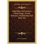 Adeptship, Clairvoyance, Hindu Magic, Occult Influence, Mediumship and Inner Site - Paperback