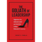 The Goliath of Leadership: Vignettes of an Accented and Heeled Urban Educator's Journey: Vignettes - Paperback