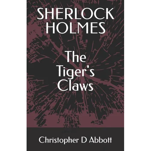 SHERLOCK HOLMES The Tiger's Claws - Paperback