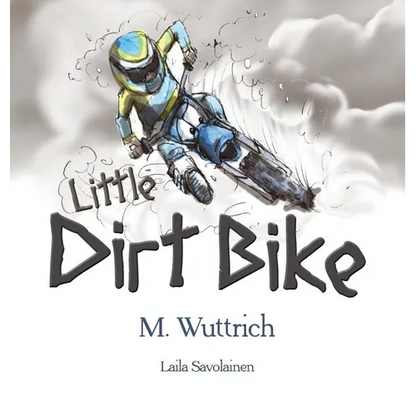 Little Dirt Bike - Hardcover